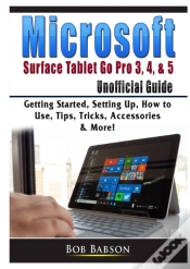 Capa do artigo Microsoft Surface Tablet Go Pro 3, 4, & 5 Unofficial Guide