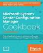 Microsoft System Center Configuration Manager Cookbook - Preview