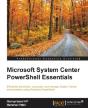 Microsoft System Center Powershell Essentials - Preview