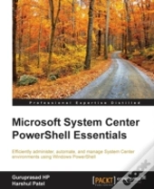 Microsoft System Center Powershell Essentials