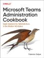 Microsoft Teams Administration Cookbook - Preview