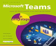Microsoft Teams In Easy Steps