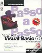 Microsoft Visual Basic 6.0 - Passo a Passo