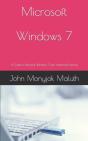 Microsoft Windows 7: A Guide To Microsof - Preview