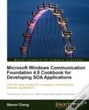 Capa do artigo Microsoft Windows Communication Foundation 4.0 Cookbook For Developing Soa Applications