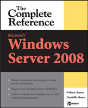 Microsoft Windows Server 2008: The Complete Reference - Preview