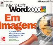 Capa do artigo Microsoft Word 2000 Em Imagens