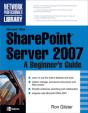 Microsoft(R) Office Sharepoint(R) Server 2007: A Beginner'S Guide - Preview