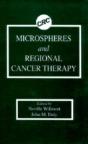 Microspheres And Regional Cancer Therapy - Preview
