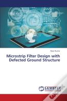 Microstrip Filter Design With Defected Ground Structure