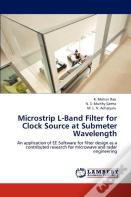 Microstrip L-Band Filter For Clock Source At Submeter Wavelength