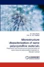 Microstructure Characterization Of Some Polycrystalline Materials - Preview