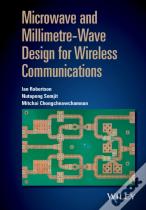 Microwave And Millimetre-Wave Design For Wireless Communications