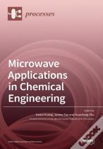 Microwave Applications In Chemical Engineering