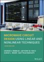 Microwave Circuit Design Using Linear And Nonlinear Techniques - Preview