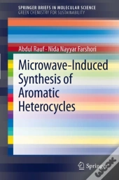 Microwave-Induced Synthesis Of Aromatic Heterocycles