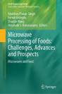 Microwave Processing Of Foods: Challenges, Advances And Prospects - Preview