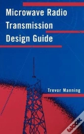 Microwave Radio Transmission Design Guide