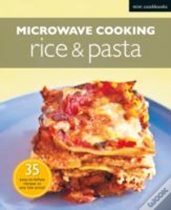 Capa do artigo Microwave Recipes: Rice & Pasta: Mini Cookbooks