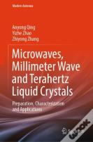 Microwaves, Millimeter Wave And Terahertz Liquid Crystals
