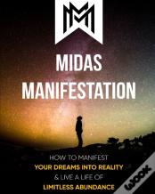 Midas Manifestation