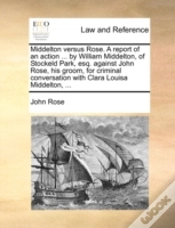Capa do artigo Middelton Versus Rose. A Report Of An Ac