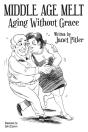 Middle Age Melt - Preview