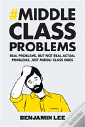 Capa do artigo Middle Class Problems