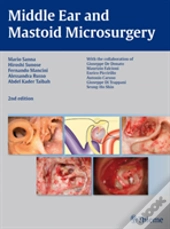 Middle Ear And Mastoid Microsurgery