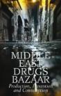 Middle East Drugs Bazaar - Preview