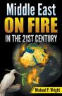 Middle East On Fire In The 21st Century - Preview