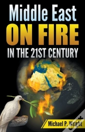 Capa do artigo Middle East On Fire In The 21st Century