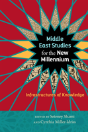 Middle East Studies For The New Millennium - Preview