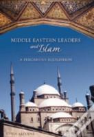 Middle Eastern Leaders And Islam