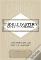 Middle Eastern Lives In America