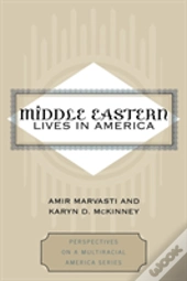 Middle Eastern Lives In America