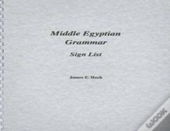 Middle Egyptian Grammar