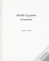 Middle Egyptian Grammar