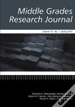 Middle Grades Research Journal Vol 10 Issue 1