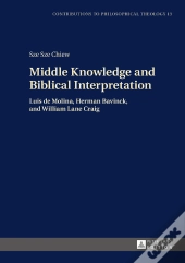 Middle Knowledge And Biblical Interpretation
