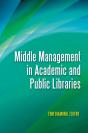 Middle Management In Academic And Public Libraries - Preview
