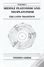 Middle Platonism And Neoplatonism, Volume 1
