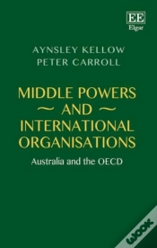 Capa do artigo Middle Powers And International Organisations - Australia And The Oecd
