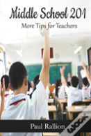 Middle School 201, More Tips For Teachers