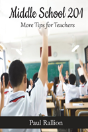 Middle School 201, More Tips For Teachers - Preview