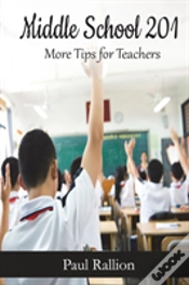 Capa do artigo Middle School 201, More Tips For Teachers