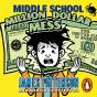 Middle School: Million Dollar Mess - Preview