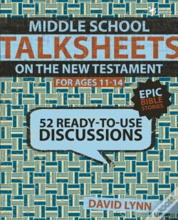 Capa do artigo Middle School Talksheets On The New Testament, Epic Bible Stories