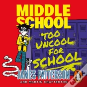 Capa do artigo Middle School: Too Uncool For School
