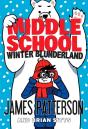 Middle School: Winter Blunderland - Preview